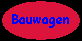 Bauwagen